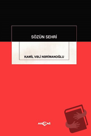 Sözün Sehri - Kamil Veri Nerimanoğlu - Akçağ Yayınları - Fiyatı - Yoru