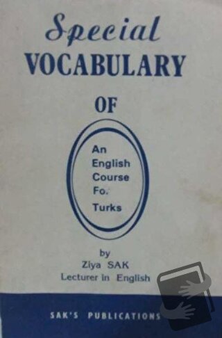 Special Vocabulary for Turks - Ziya Sak - SAK İngilizce Öğretimi Yayın