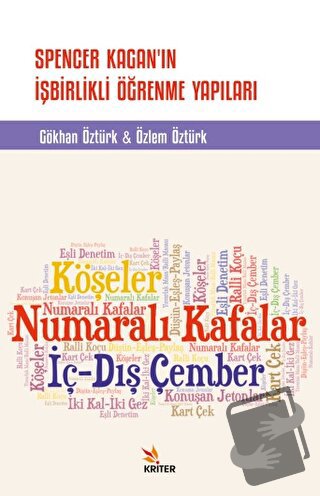 Spencer Kagan'ın İşbirlikli Öğrenme Yapıları - Gökhan Öztürk - Kriter 