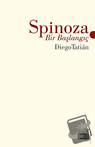 Spinoza - Bir Başlangıç - Diego Tatian - Dost Kitabevi Yayınları - Fiy