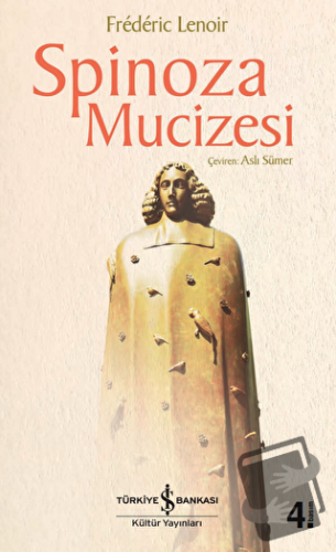 Spinoza Mucizesi - Frederic Lenoir - İş Bankası Kültür Yayınları - Fiy