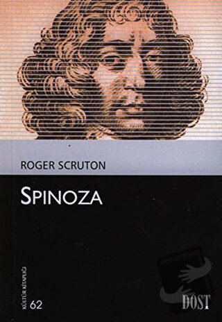 Spinoza - Roger Scruton - Dost Kitabevi Yayınları - Fiyatı - Yorumları