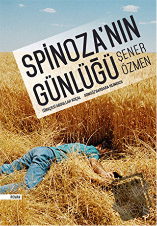 Spinoza'nın Günlüğü - Şener Özmen - Everest Yayınları - Fiyatı - Yorum