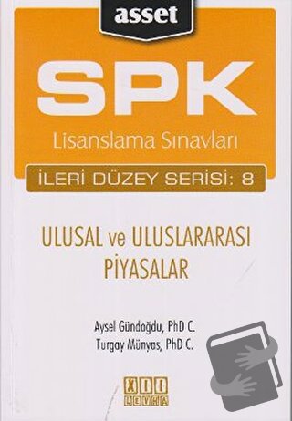 SPK Lisanslama Sınavları İleri Düzey Serisi: 8 - Ulusal ve Uluslararas