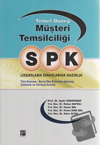 SPK Lisanslama Sınavlarına Hazırlık - Temel Düzey Müşteri Temsilciliği