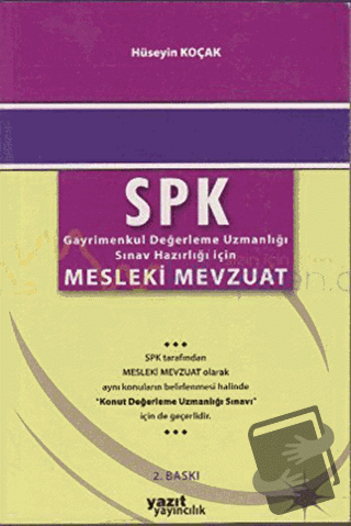 SPK Mesleki Mevzuat - Hüseyin Koçak - Yazıt Yayıncılık - Fiyatı - Yoru