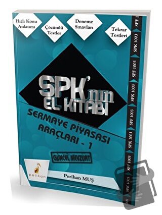 SPK´nın El Kitabı - Sermaye Piyasası Araçları 1 - Perihan Muş - Pelika