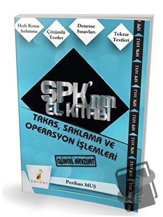 SPK´nın El Kitabı - Takas, Saklama ve Operasyon İşlemleri - Perihan Mu