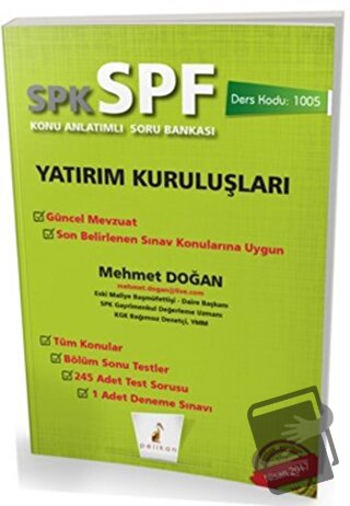 SPK - SPF Yatırım Kuruluşları Konu Anlatımlı Soru Bankası - Mehmet Doğ