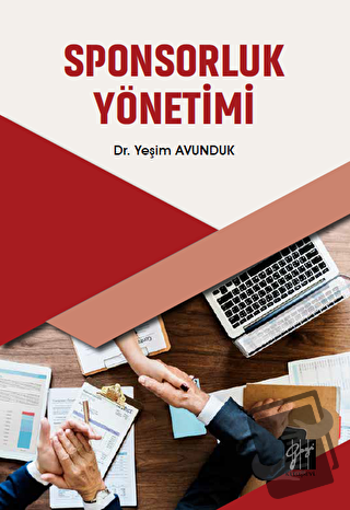 Sponsorluk Yönetimi - Yeşim Avunduk - Gazi Kitabevi - Fiyatı - Yorumla