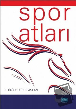 Spor Atları - Recep Aslan - Nobel Akademik Yayıncılık - Fiyatı - Yorum