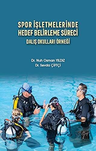 Spor İşletmelerinde Hedef Belirleme Süreci - Nuh Osman Yıldız - Gazi K