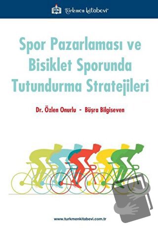 Spor Pazarlaması ve Bisiklet Sporunda Tutundurma Stratejileri - Büşra 