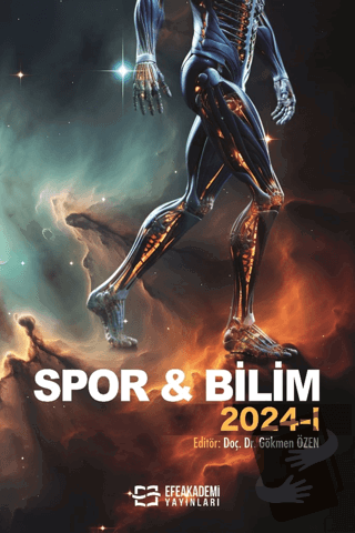 Spor ve Bilim 2024-I - Kolektif - Efe Akademi Yayınları - Fiyatı - Yor