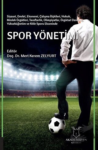 Spor Yönetimi - Mert Kerem Zelyurt - Akademisyen Kitabevi - Fiyatı - Y