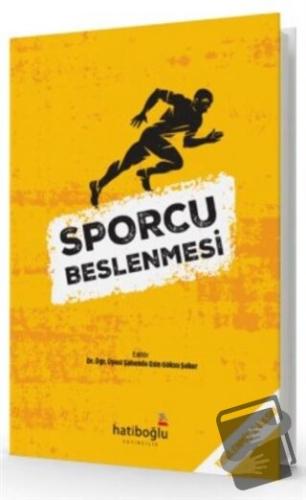 Sporcu Beslenmesi - Ş. Esin Göksu Şeker - Hatiboğlu Yayınları - Fiyatı