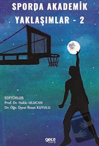 Sporda Akademik Yaklaşımlar 2 - Hakkı Ulucan - Gece Kitaplığı - Fiyatı