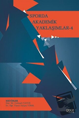 Sporda Akademik Yaklaşımlar 4 - Cumaali Yavuz - Gece Kitaplığı - Fiyat