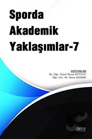 Sporda Akademik Yaklaşımlar 7 - Emre Şimşek - Gece Kitaplığı - Fiyatı 