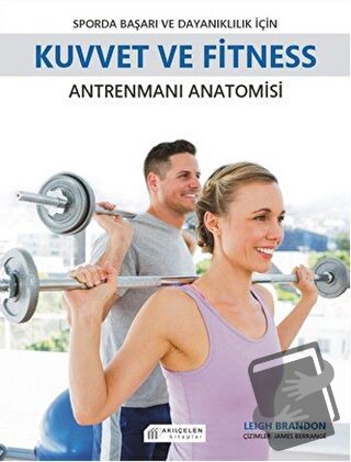 Sporda Başarı ve Dayanıklılık için Kuvvet ve Fitness Antrenmanı Anatom