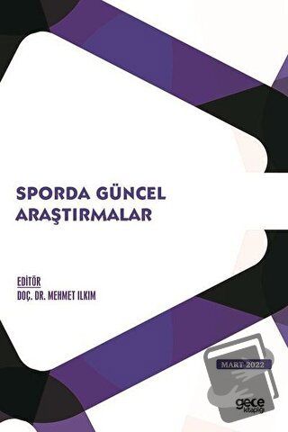 Sporda Güncel Araştırmalar - Mart 2022 - Kolektif - Gece Kitaplığı - F