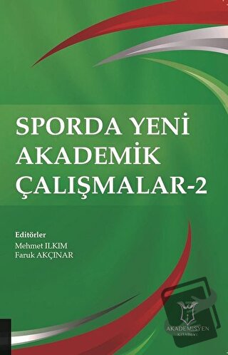 Sporda Yeni Akademik Çalışmalar-2 - Faruk Akçınar - Akademisyen Kitabe