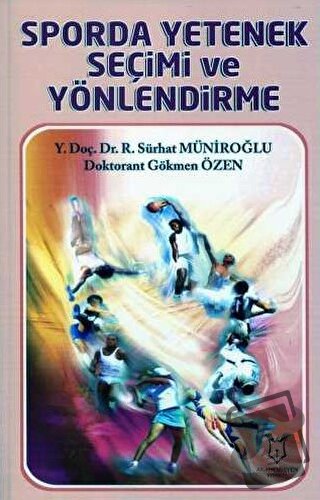 Sporda Yetenek Seçimi ve Yönlendirme - Recep Sürhat Müniroğlu - Akadem