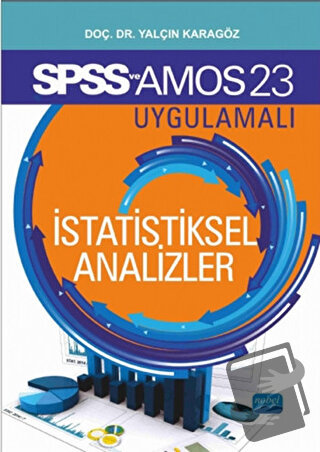 SPSS - AMOS - META Uygulamalı İstatistiksel Analizler - Yalçın Karagöz