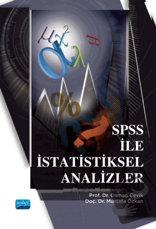 SPSS ile İstatistiksel Analizler - Osman Çevik - Nobel Akademik Yayınc