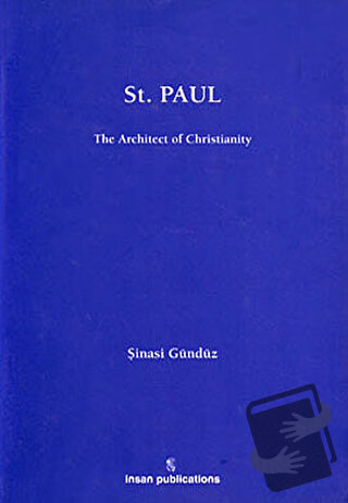 St. Paul (Ciltli) - Şinasi Gündüz - İnsan Publications - Fiyatı - Yoru