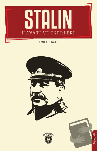 Stalin Hayatı ve Eserleri - Emil Ludwig - Dorlion Yayınları - Fiyatı -