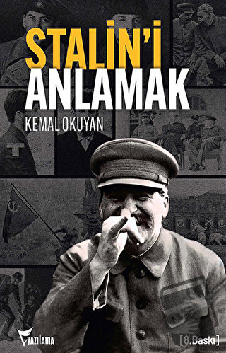 Stalin’i Anlamak - Kemal Okuyan - Yazılama Yayınevi - Fiyatı - Yorumla