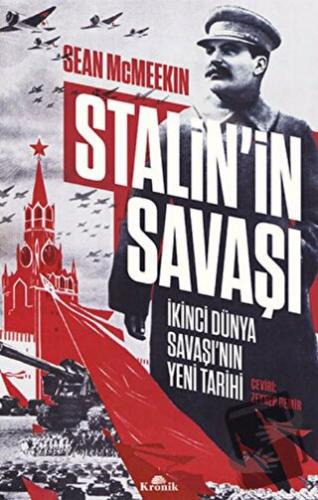 Stalin’in Savaşı - Sean McMeekin - Kronik Kitap - Fiyatı - Yorumları -