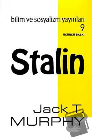 Stalin - Jack T. Murphy - Bilim ve Sosyalizm Yayınları - Fiyatı - Yoru