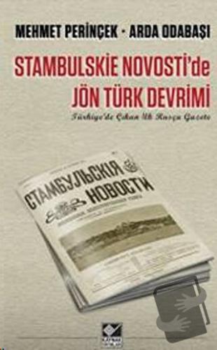 Stambulskie Novosti'de Jön Türk Devrimi - Arda Odabaşı - Kaynak Yayınl