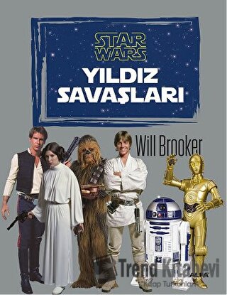 Star Wars - Yıldız Savaşları - Will Brooker - Alfa Yayınları - Fiyatı 