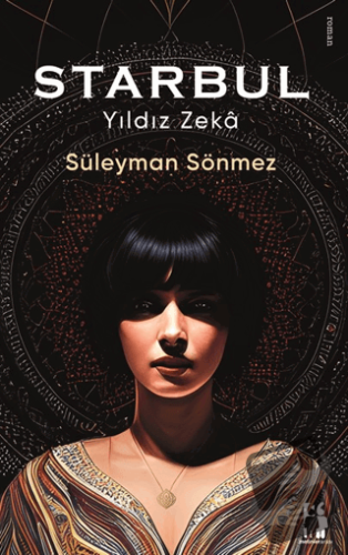 Starbul - Yıldız Zeka - Süleyman Sönmez - Metinlerarası Kitap - Fiyatı