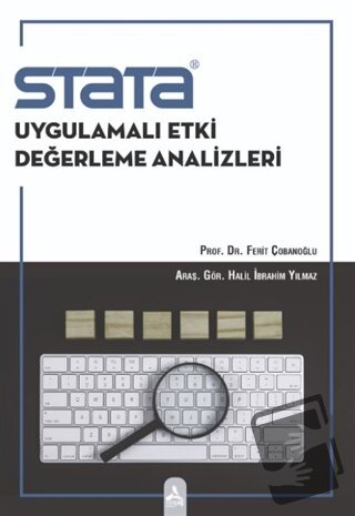 Stata Uygulamalı Etki Değerleme Analizleri - Ferit Çobanoğlu - Sonçağ 