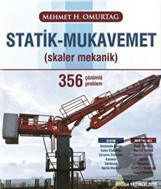 Statik - Mukavemet (Skaler Mekanik) 356 Çözümlü Problem - Mehmet H. Om