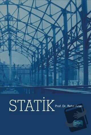 Statik - Reha Artan - Nobel Akademik Yayıncılık - Fiyatı - Yorumları -