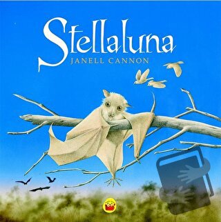 Stellaluna - Janell Cannon - Kuraldışı Yayınevi - Fiyatı - Yorumları -