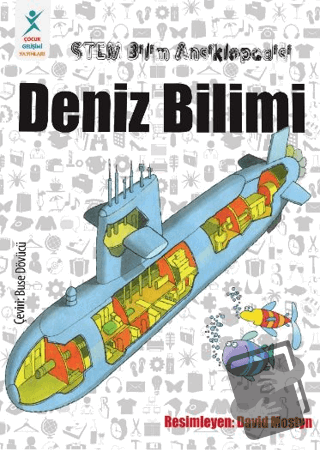 Stem Bilim Ansiklopedisi : Deniz Bİlimi - Kolektif - Çocuk Gelişimi Ya