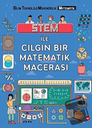 Stem ile Çılgın Bir Matematik Macerası - Colin Stuart - Beyaz Balina Y