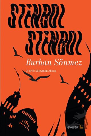 Stenbol Stenbol - Burhan Sönmez - Avesta Yayınları - Fiyatı - Yorumlar