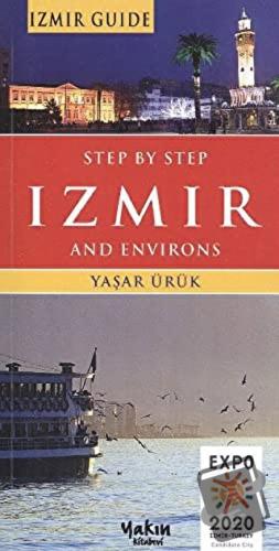 Step By Step Izmir and Environs - Yaşar Ürük - Yakın Kitabevi - Fiyatı