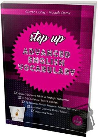 Step Up Advanced English Vocabulary - Gürcan Güray - Pelikan Tıp Tekni