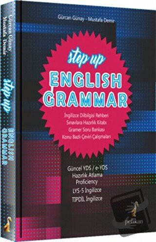 Step Up English Grammar - Gürcan Günay - Pelikan Tıp Teknik Yayıncılık