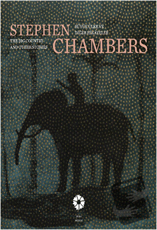 Stephen Chambers: Büyük Ülke ve Diğer Hikayeler / The Big Country and 