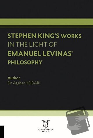 Stephen King’s Works In The Light Of Emanuel Levinas’ Philosophy - Asg