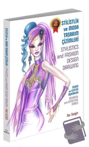 Stilistlik ve Moda Tasarım Çizimleri - Stylistics and Fashion Design D